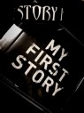 MY FIRST STORY